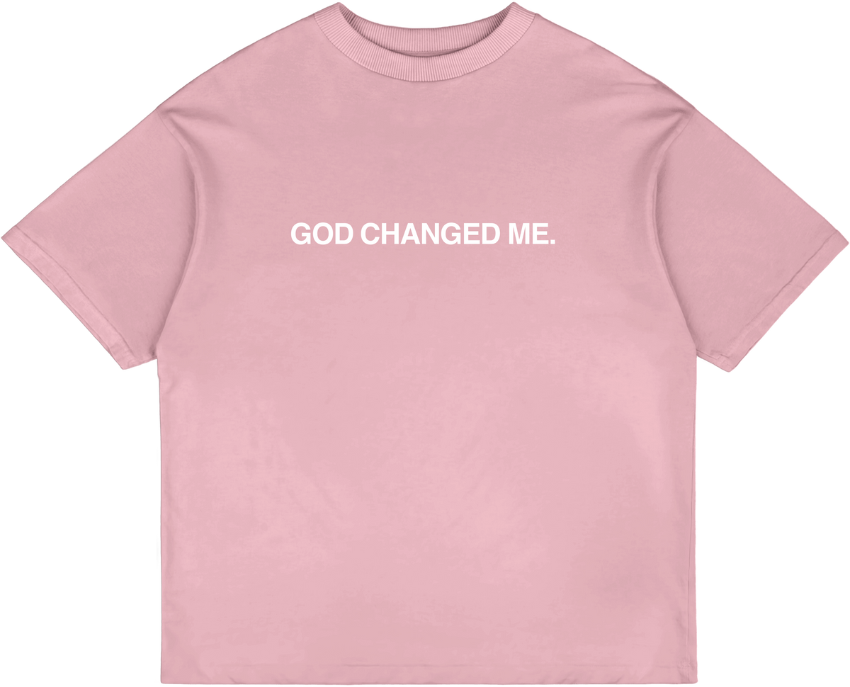 God Changed Me oversized tee in pink, front view with GOD CHANGED ME. print