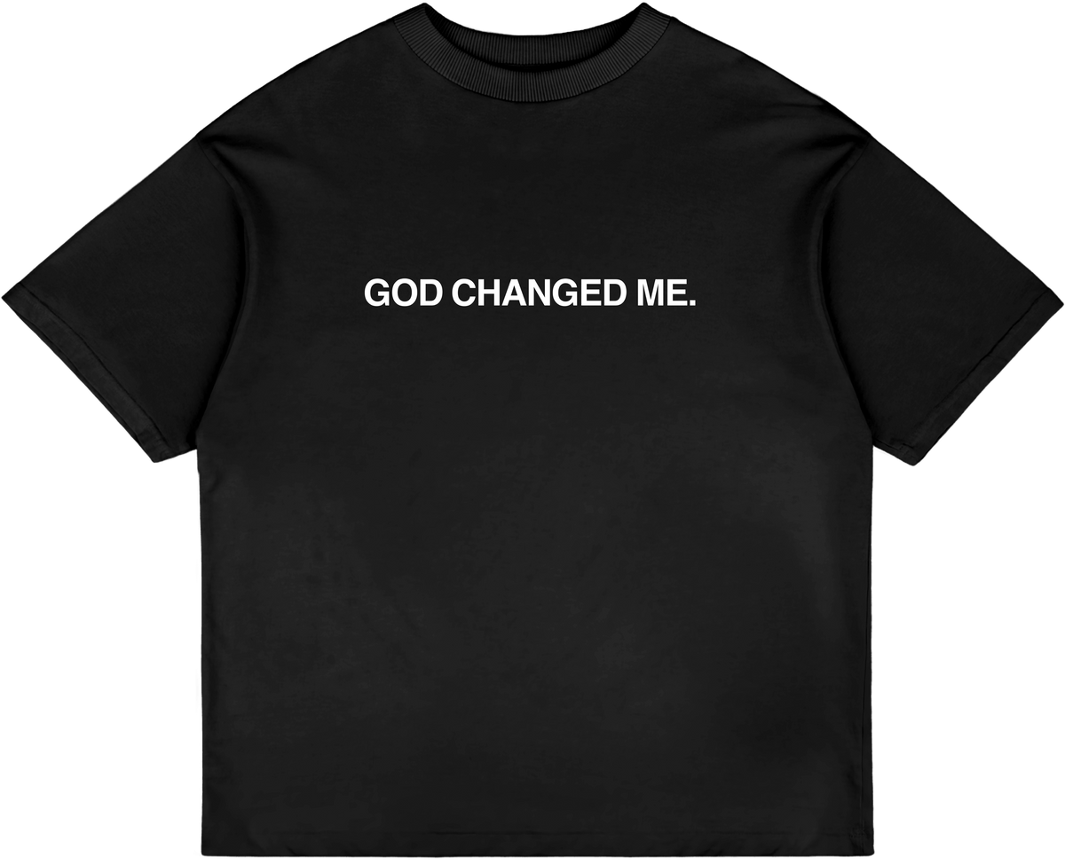 God Changed Me oversized tee in black, front view with GOD CHANGED ME. print
